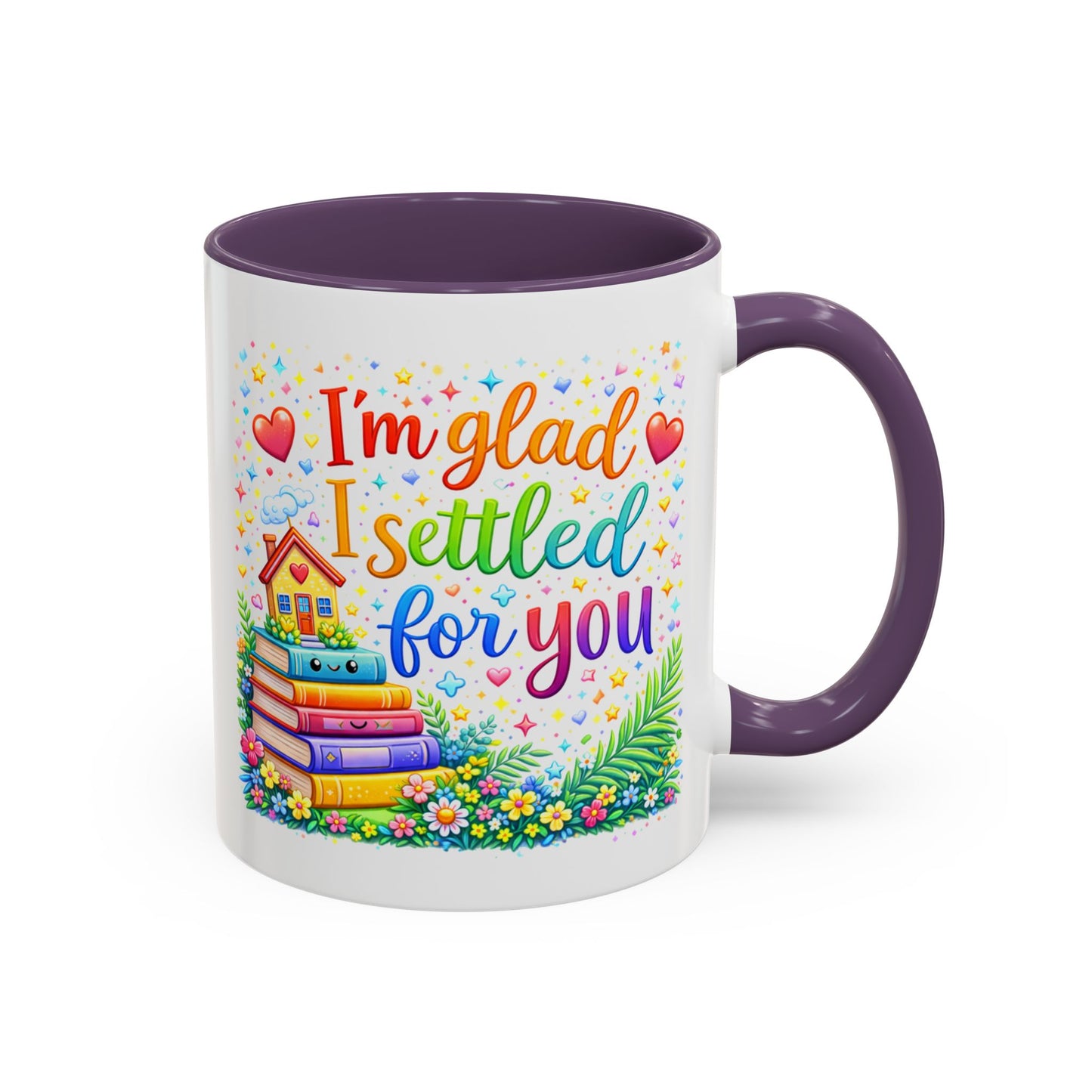 Anniversary Mug - I'm Glad I Settled For You