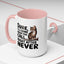 Animal Mug - Sure I'll Come When You Call