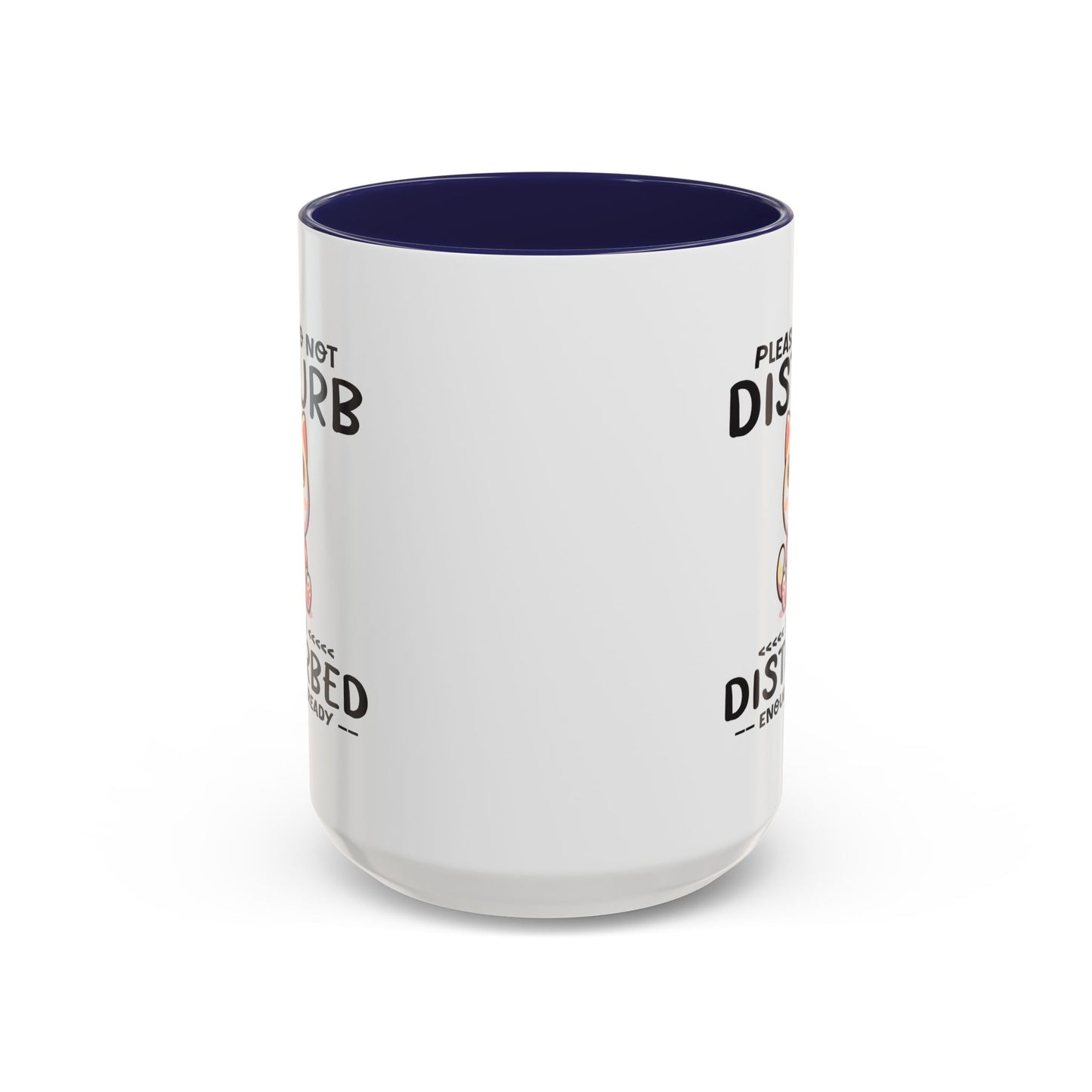 Humor Mug - Please Do Not Disturb