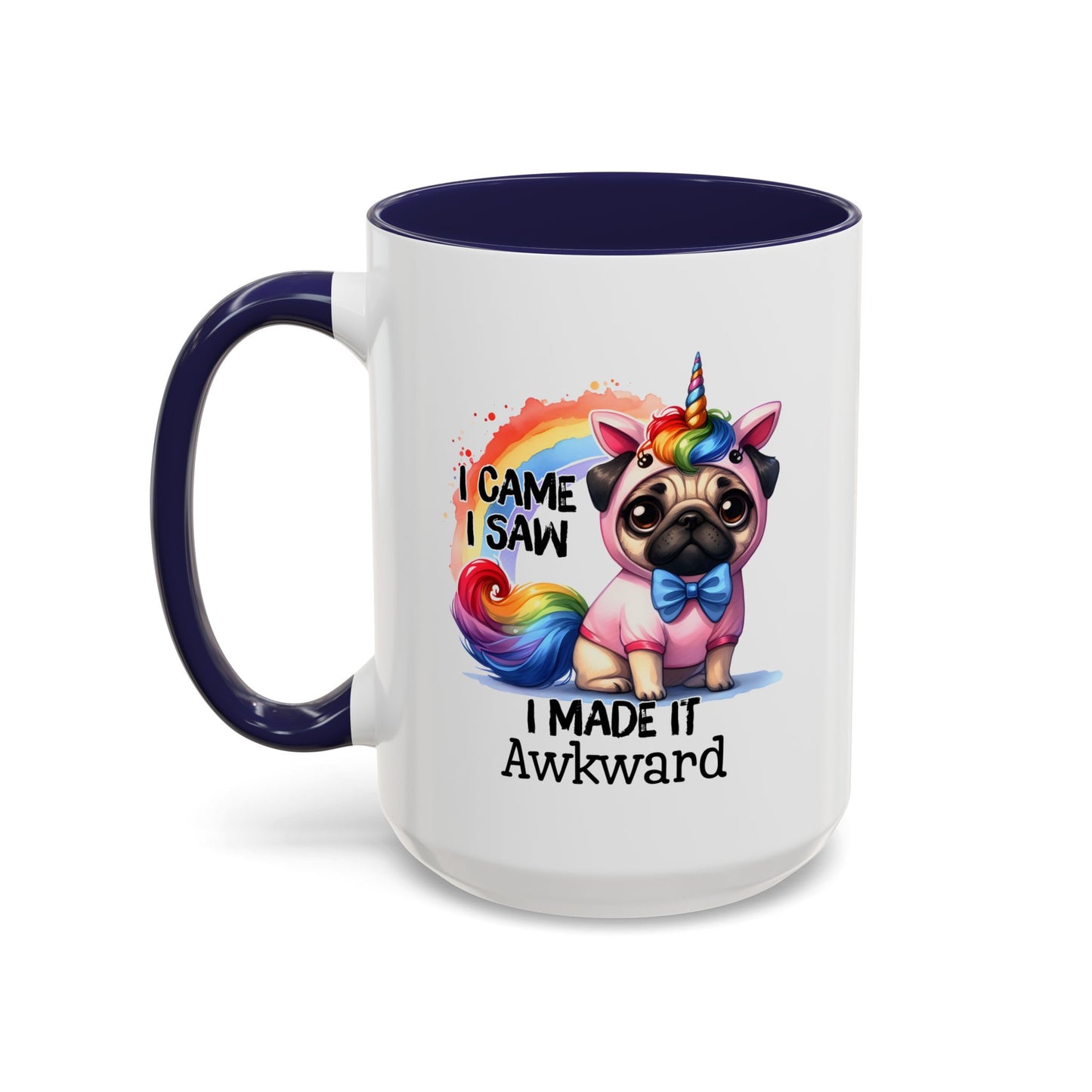 Humor Mug - I Cam I Saw I Made It Awkward