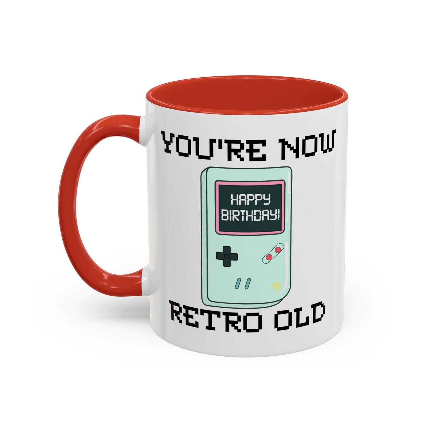 Birthday Mug - You're Retro Old