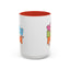 Mother's Day Mug - We Love You Mom