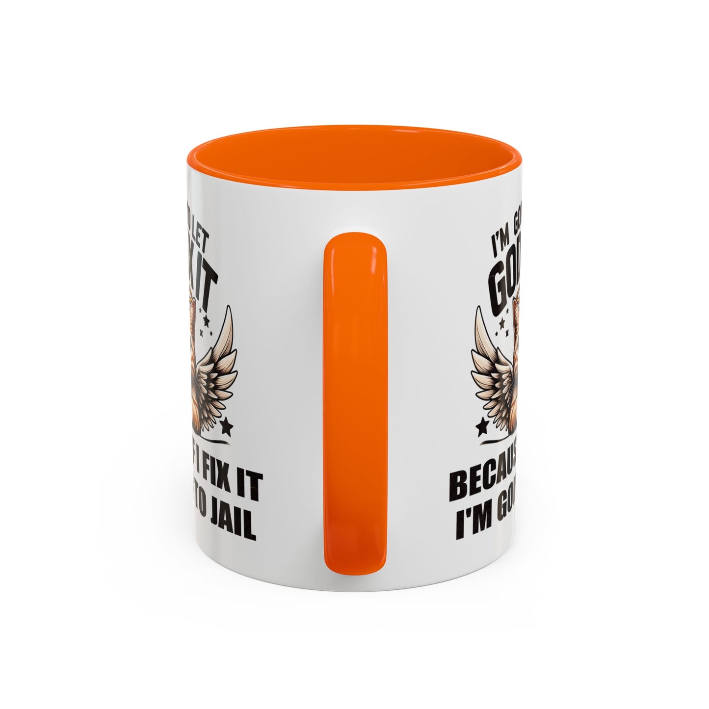 Humor Mug - I'm Going to Let God Fix It
