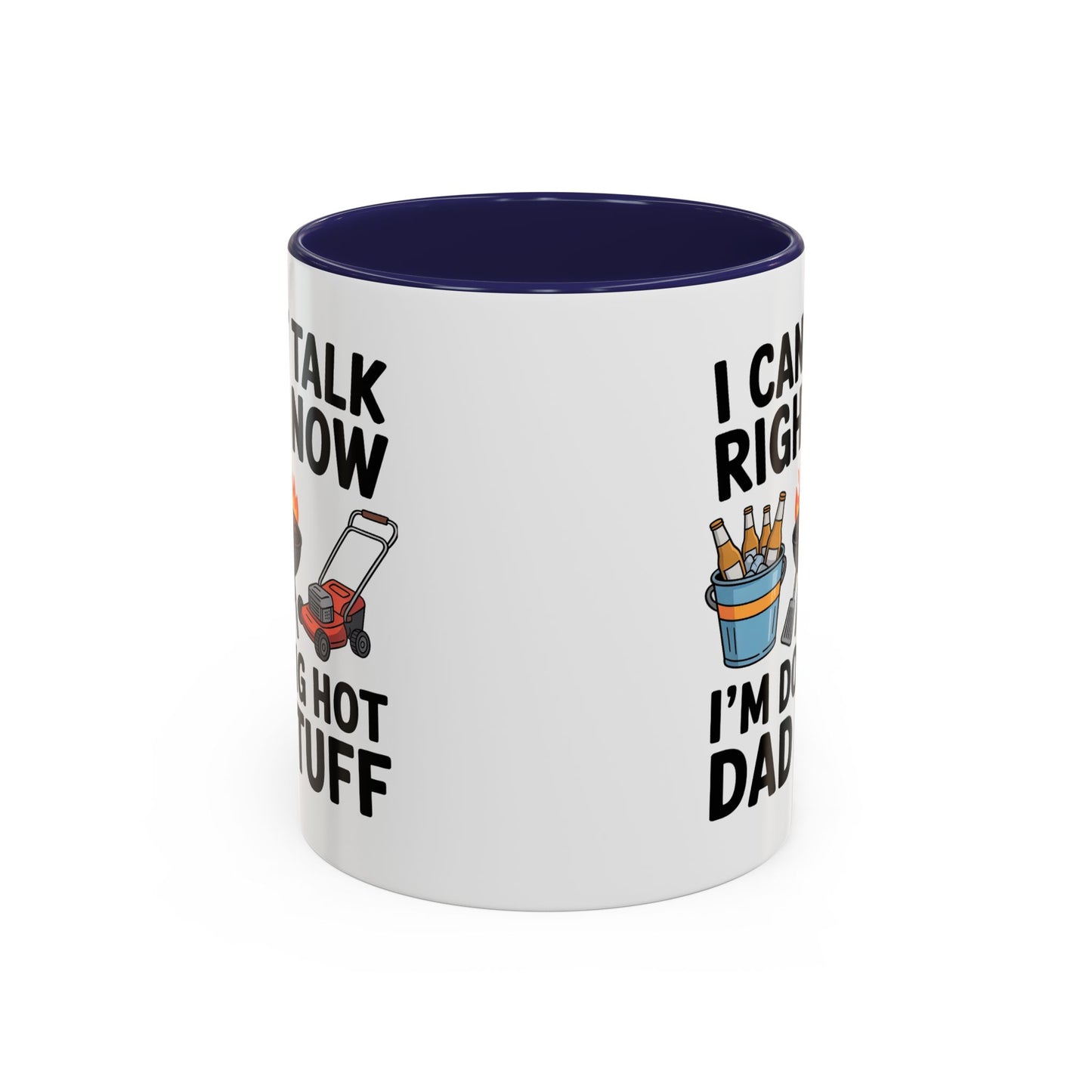 Father's Day Mug - I Can't Talk