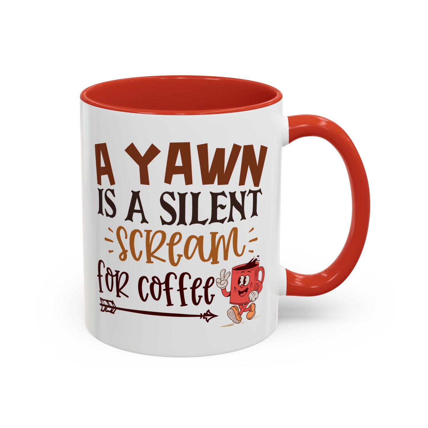 Humor Mug - A Yawn is a Silent Scream