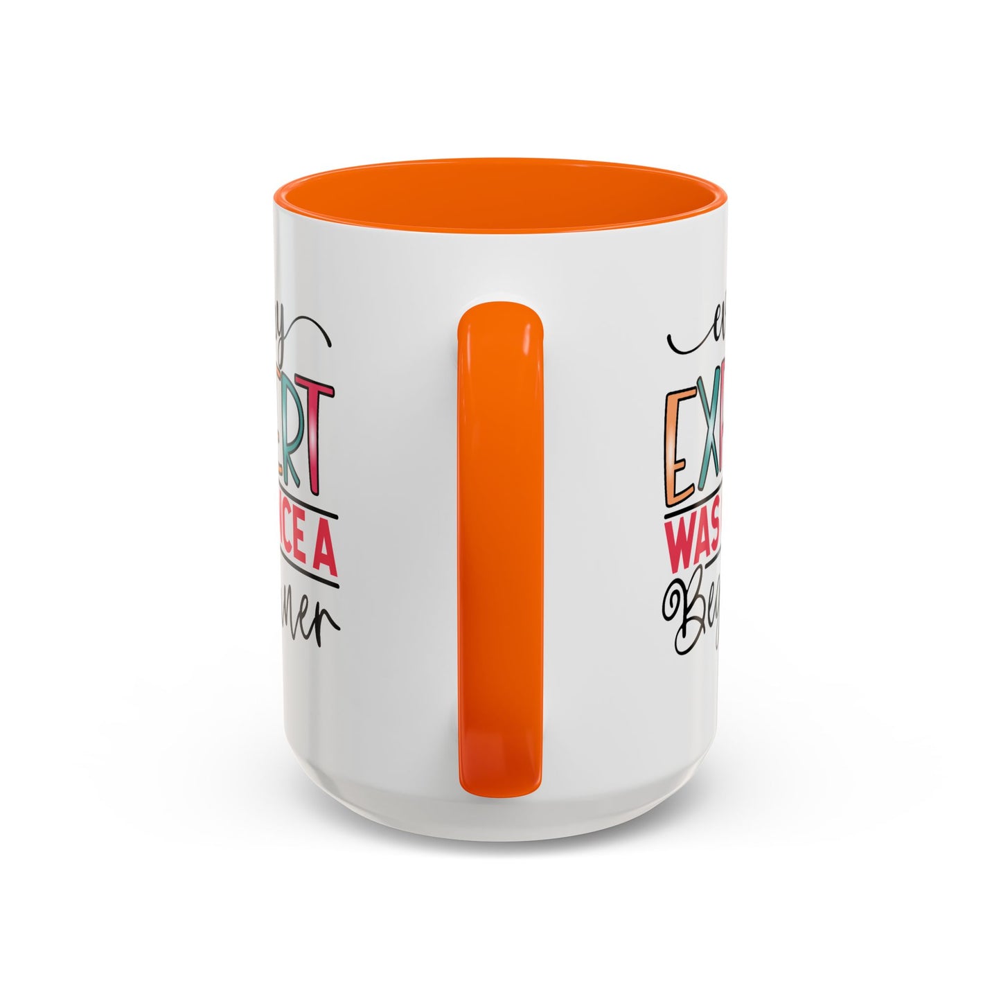 Motivation Mug - Every Expert Was Once a Beginner