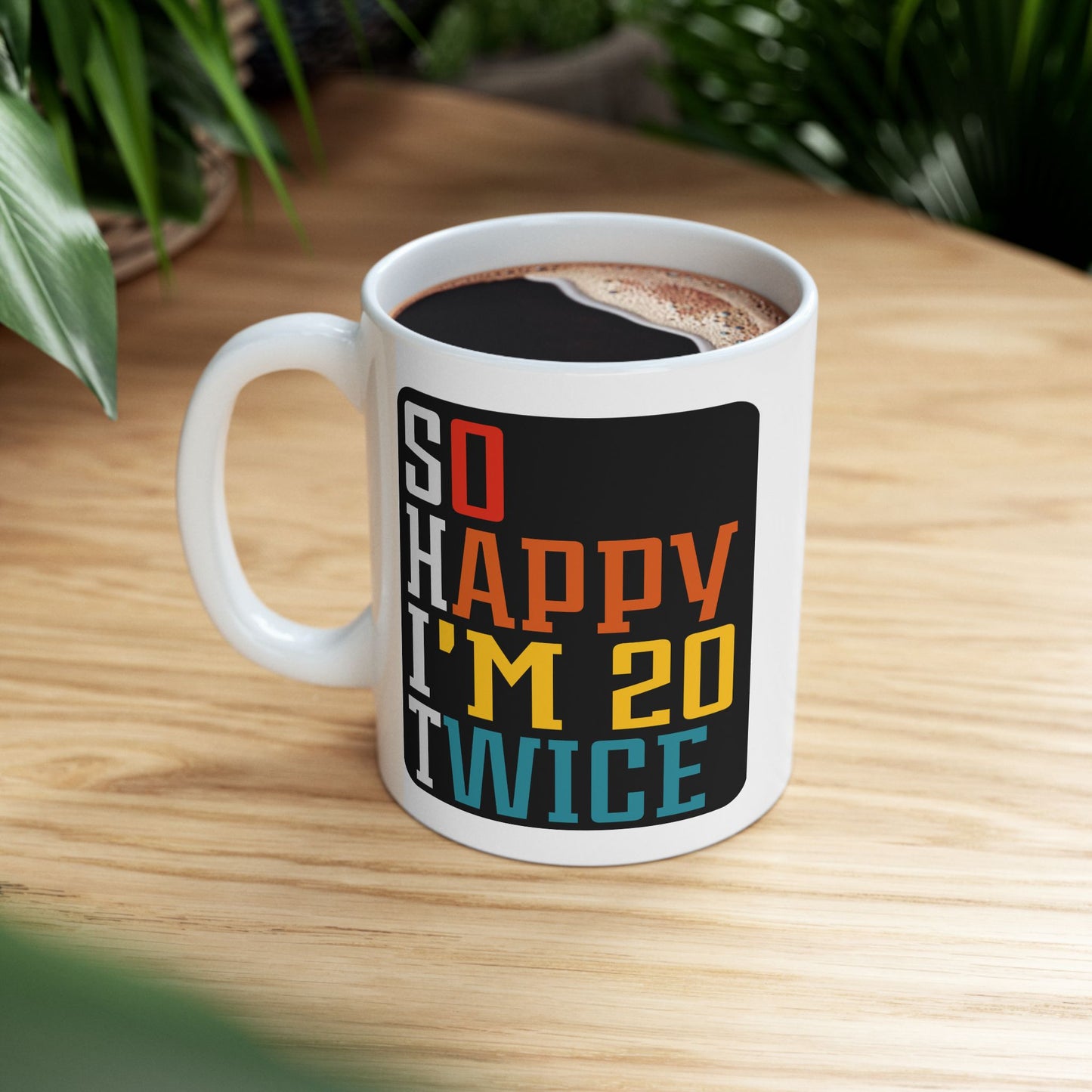 Birthday Mug - So Happy