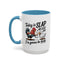 Humor Mug - Today is Slap An Idiot Day