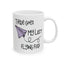 Adult Mug - Ther Goes My Last Flying Fuck