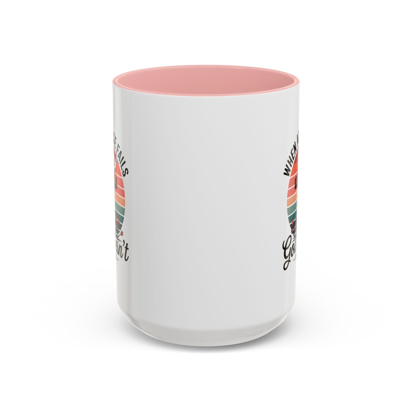 Religious Mug - When All Else Fails