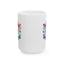 Motivation Mug - Be Kind Always