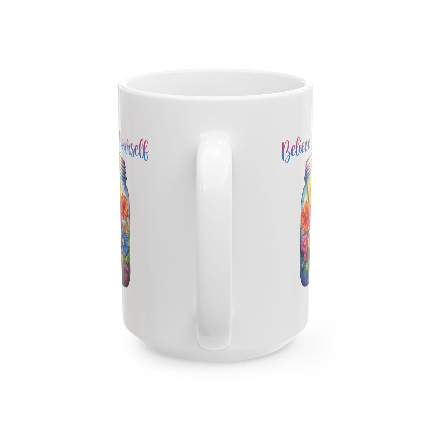 Motivation Mug - Believe In Yourself Jar