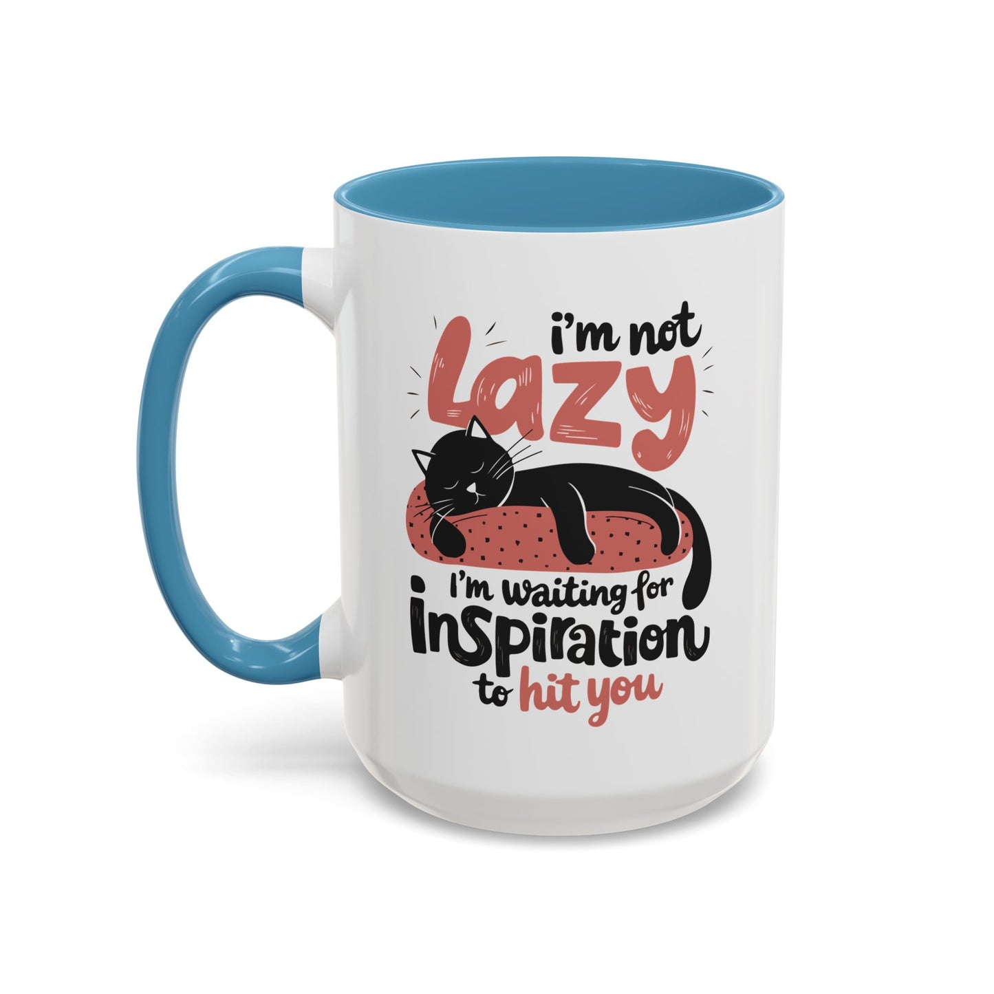 Office Mug - I'm Not Lazy