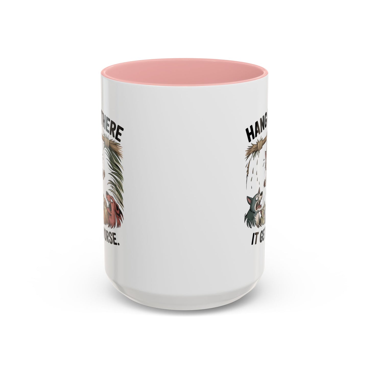 Humor Mug - Hang In There