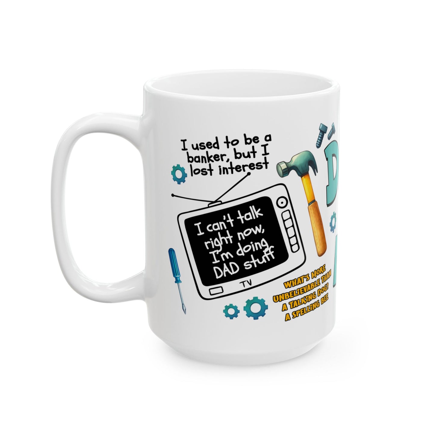 Father's Day Mug - Funny Dad Mug