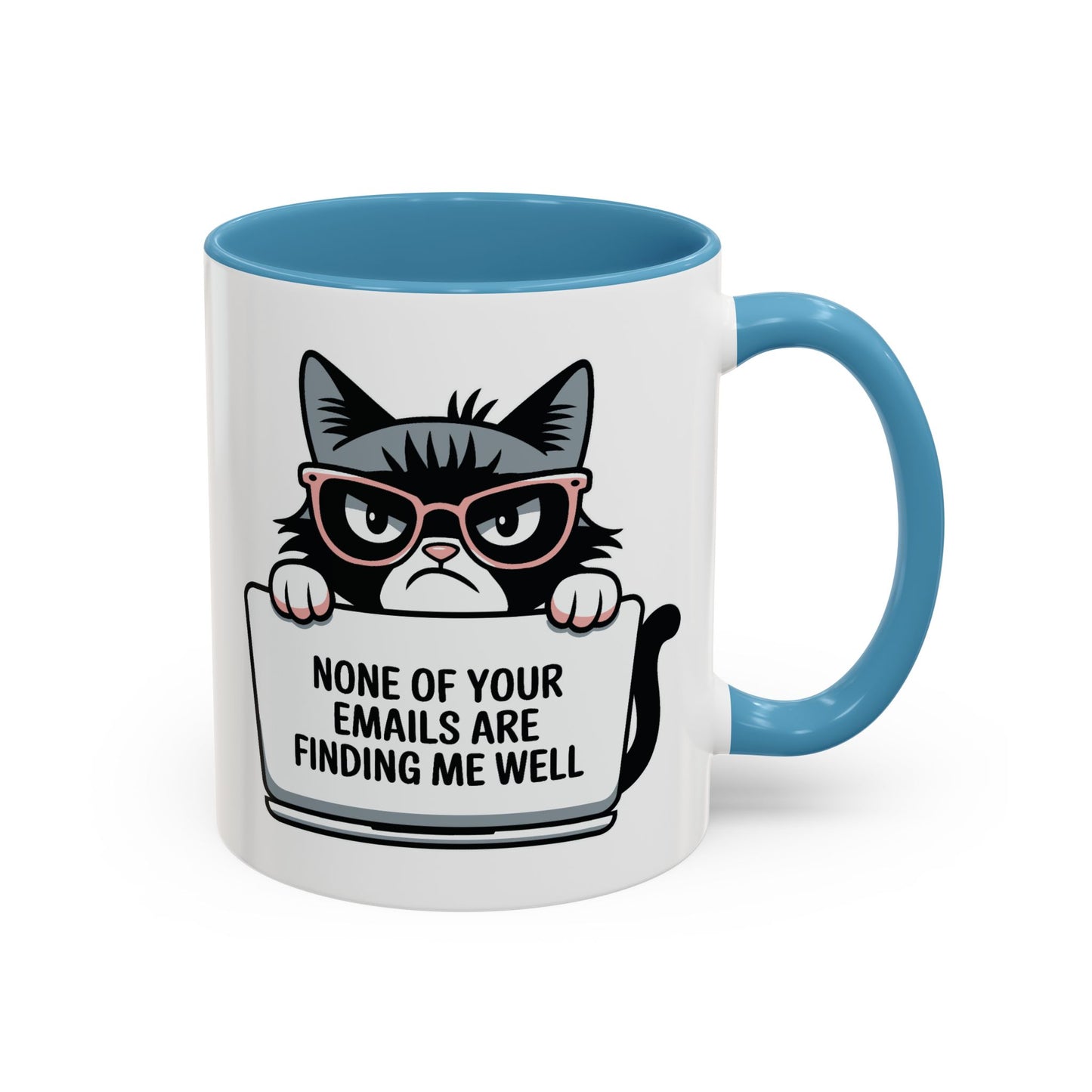 Humor Mug - None of Your Emails