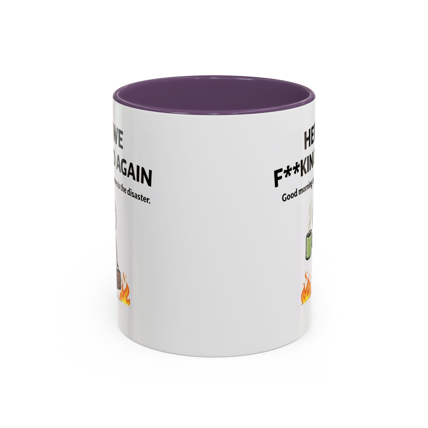 Office Mug - Here We F**cking Go Again