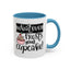 Humor Mug - Whatever Frosts Your Cupcake!