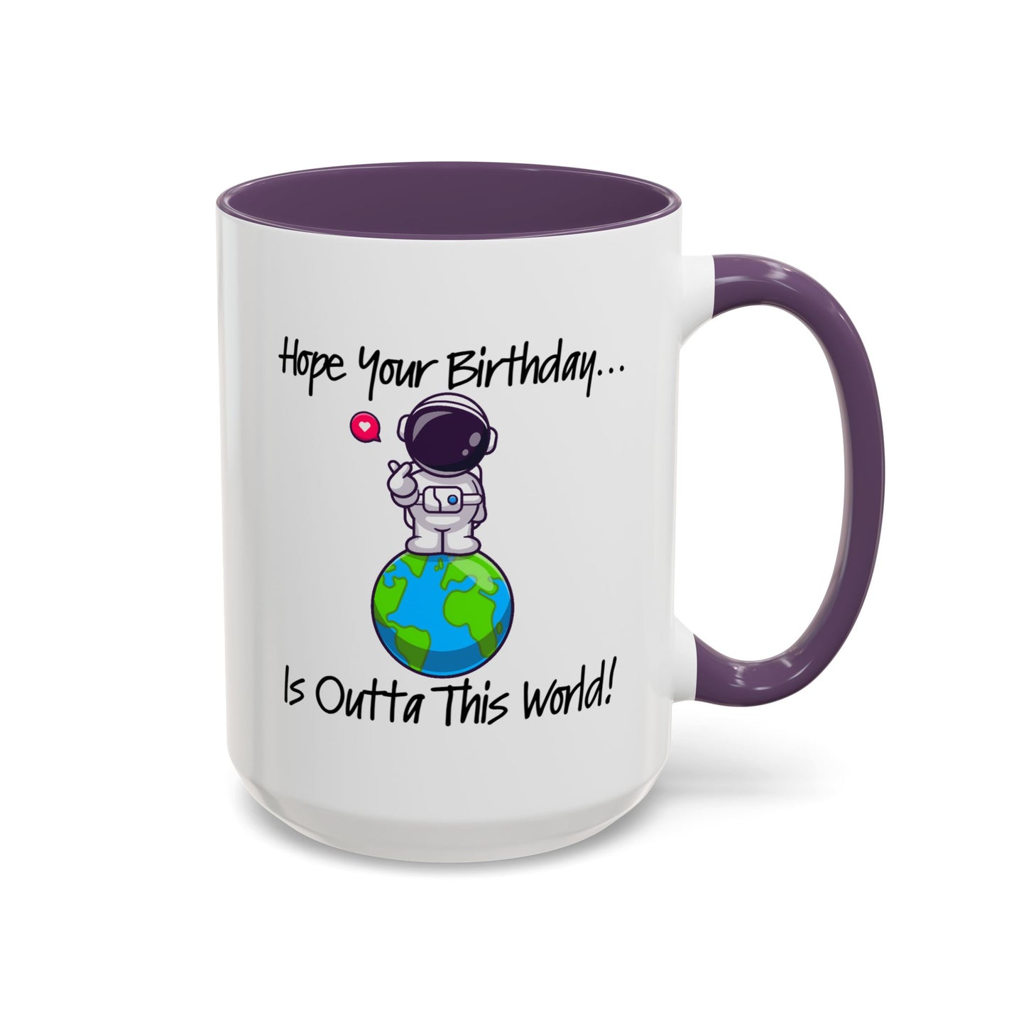 Birthday Mug - Outta This World