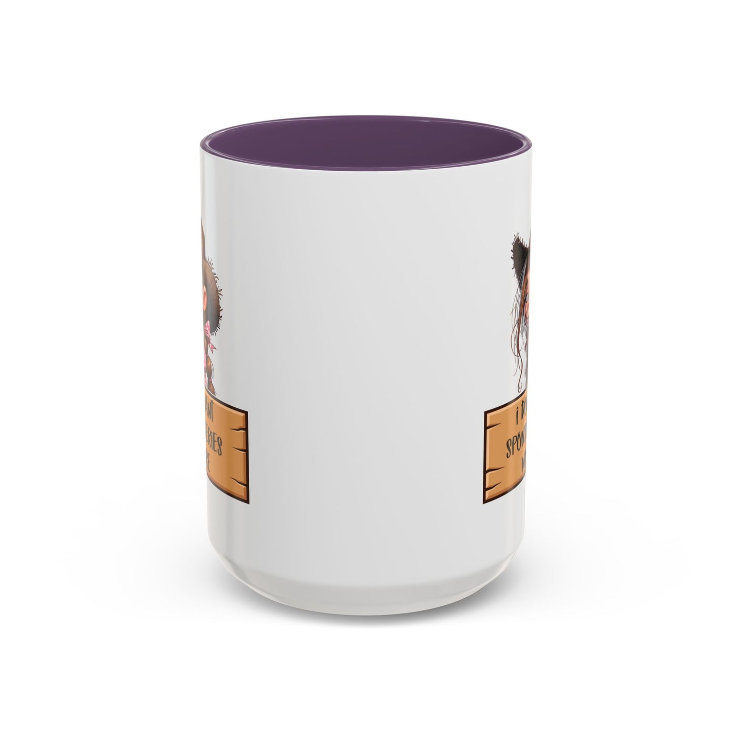 Adult Mug - I Don't Want Sponserbileries No More