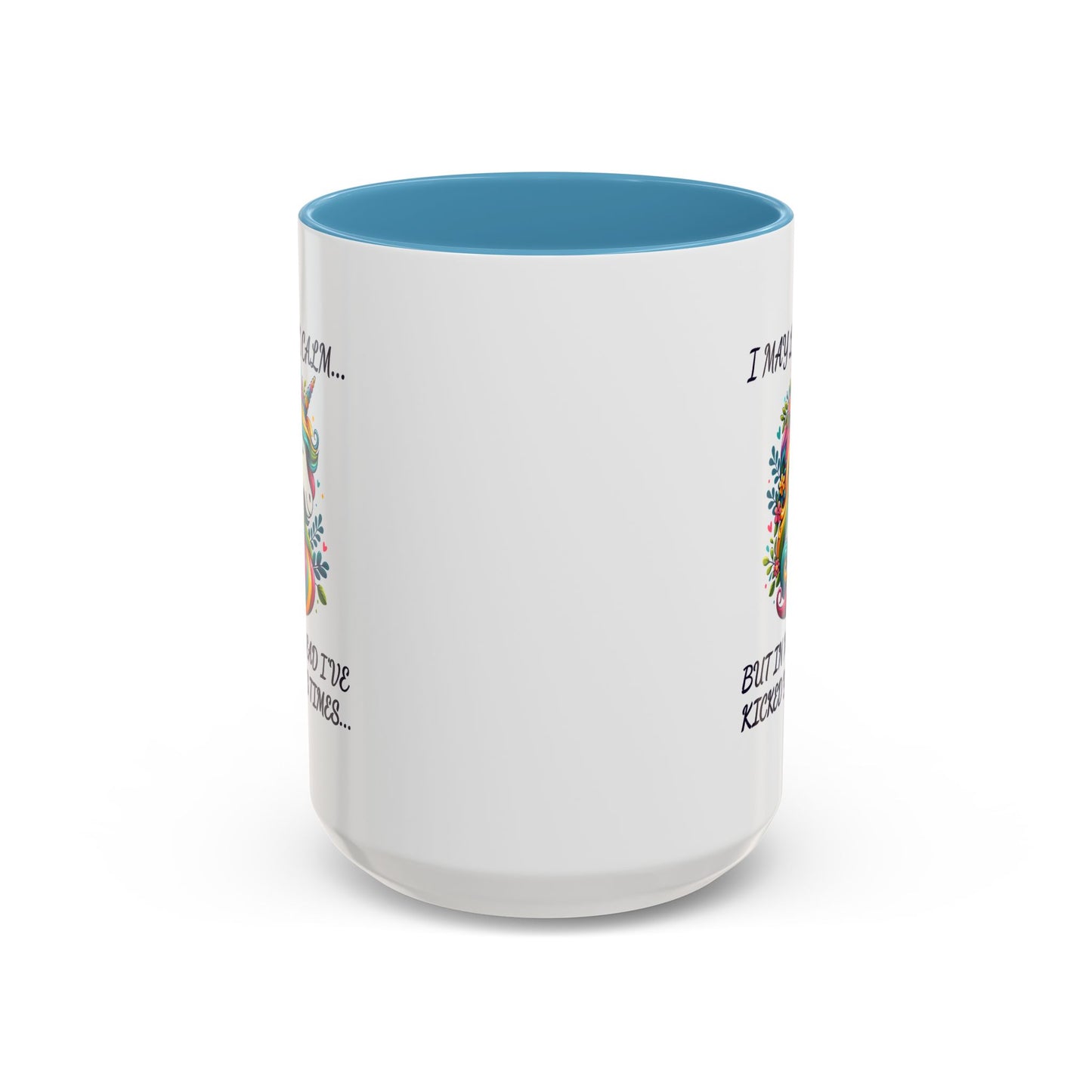 Adult Mug - I may Look Calm Unicorn