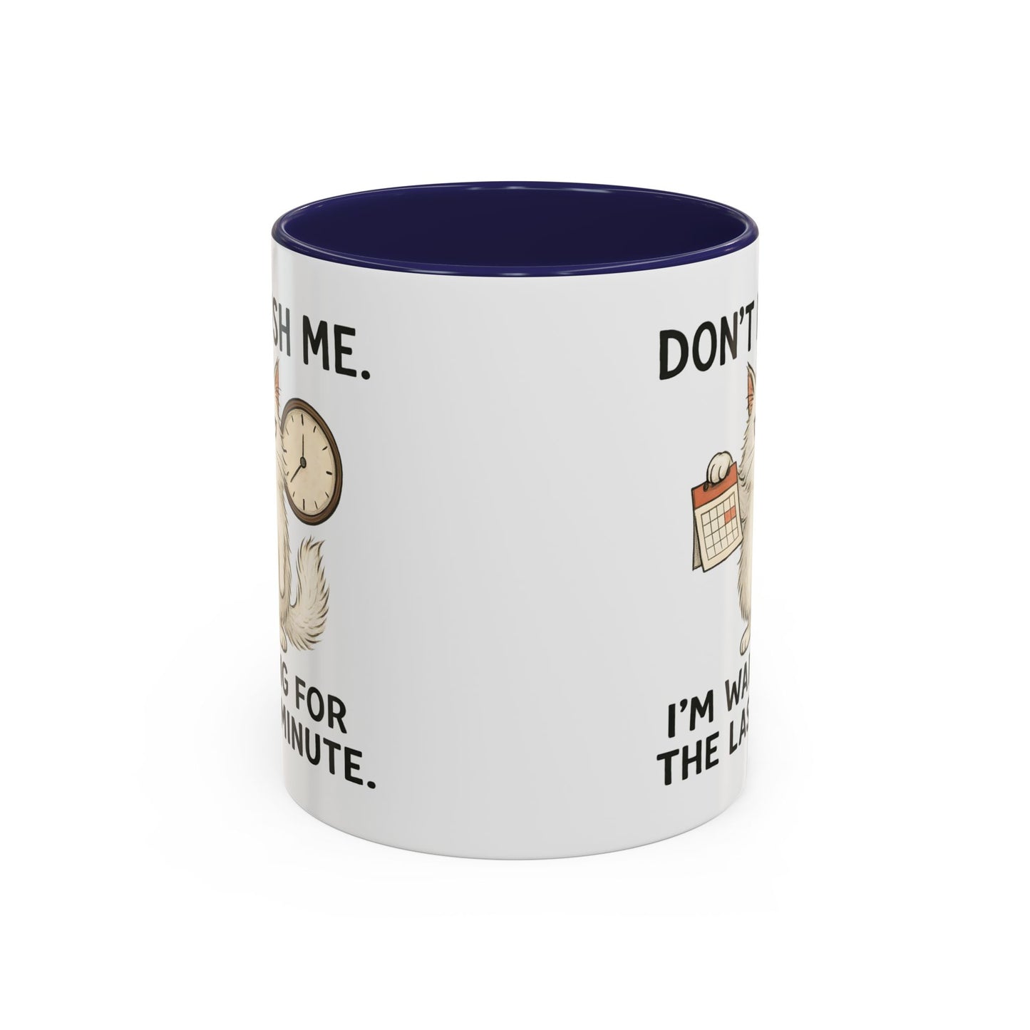 Animal Mug - Don't Rush Me