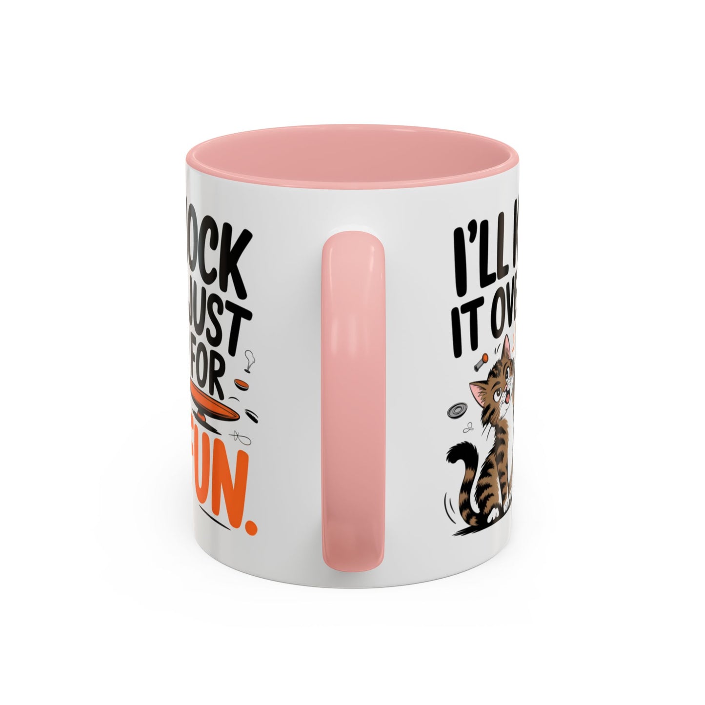 Animal Mug - I'll Knock It Over Just For Fun