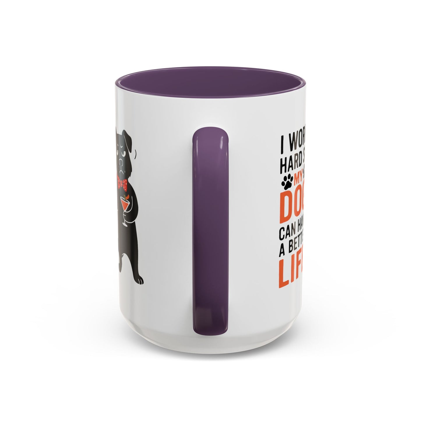 Animal Mug - I Work Hard So My Dog