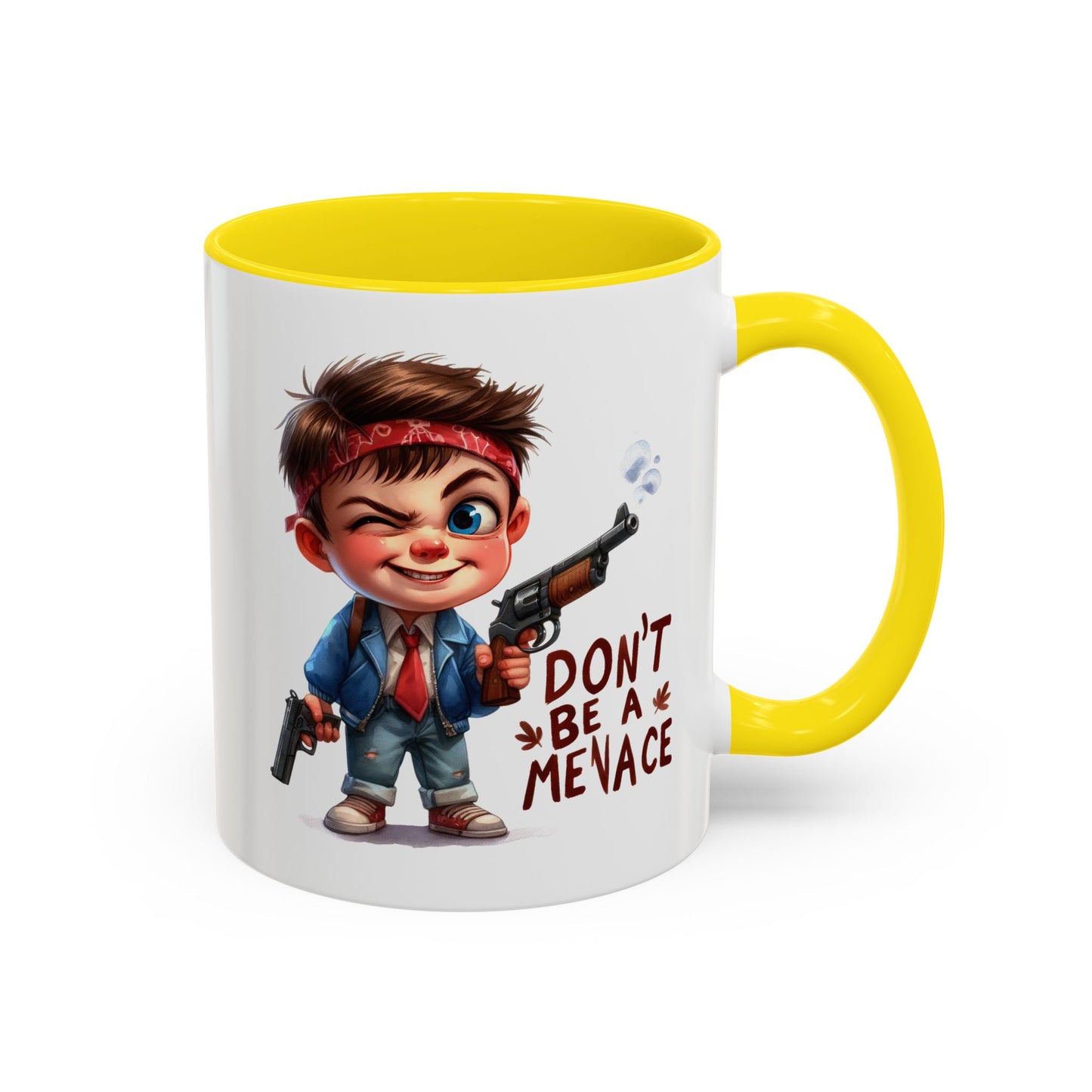 Humor Mug - Don't Be a Menace