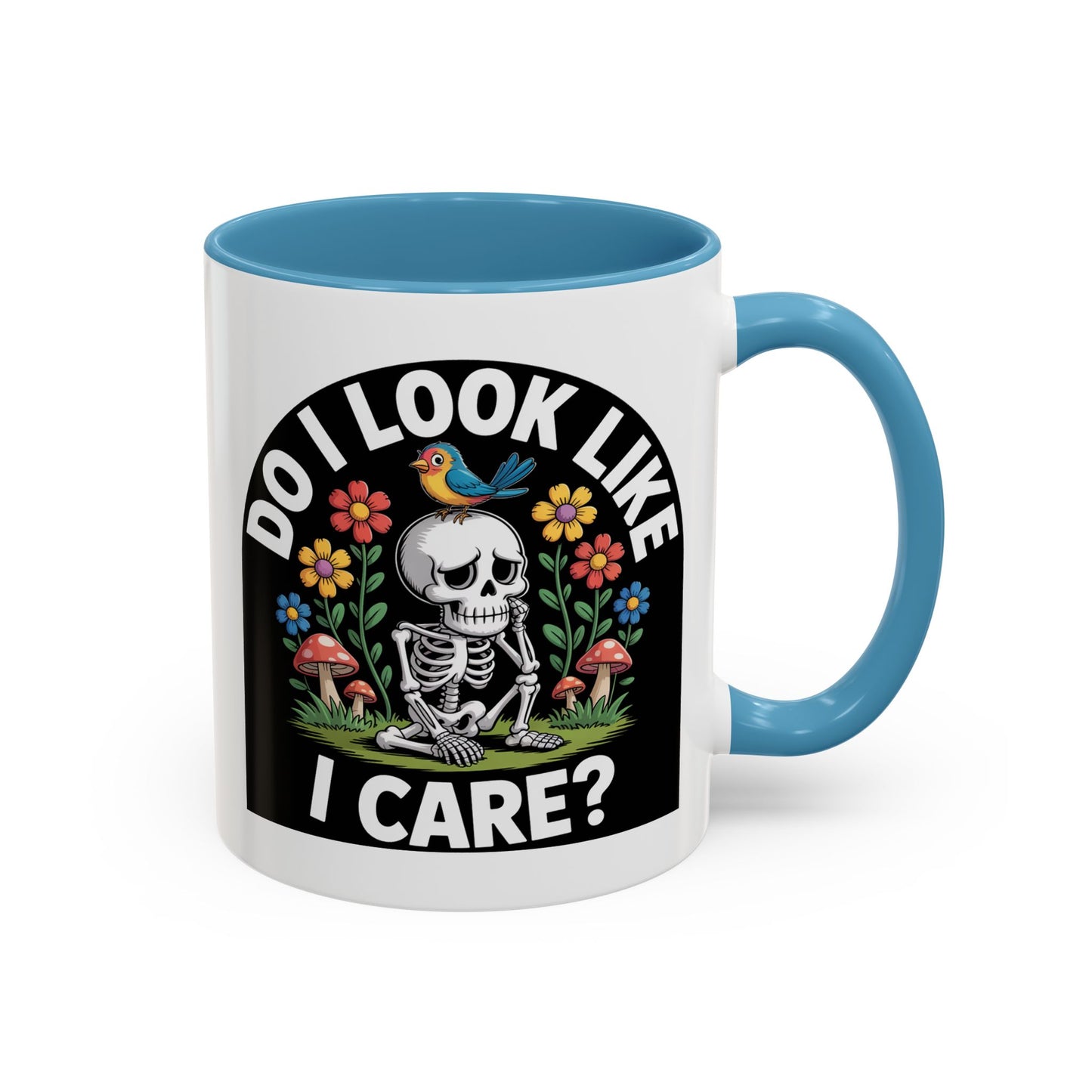 Humor Mug - Do I look Like I Care
