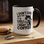Animal Mug - I Don't Care What Day It Is