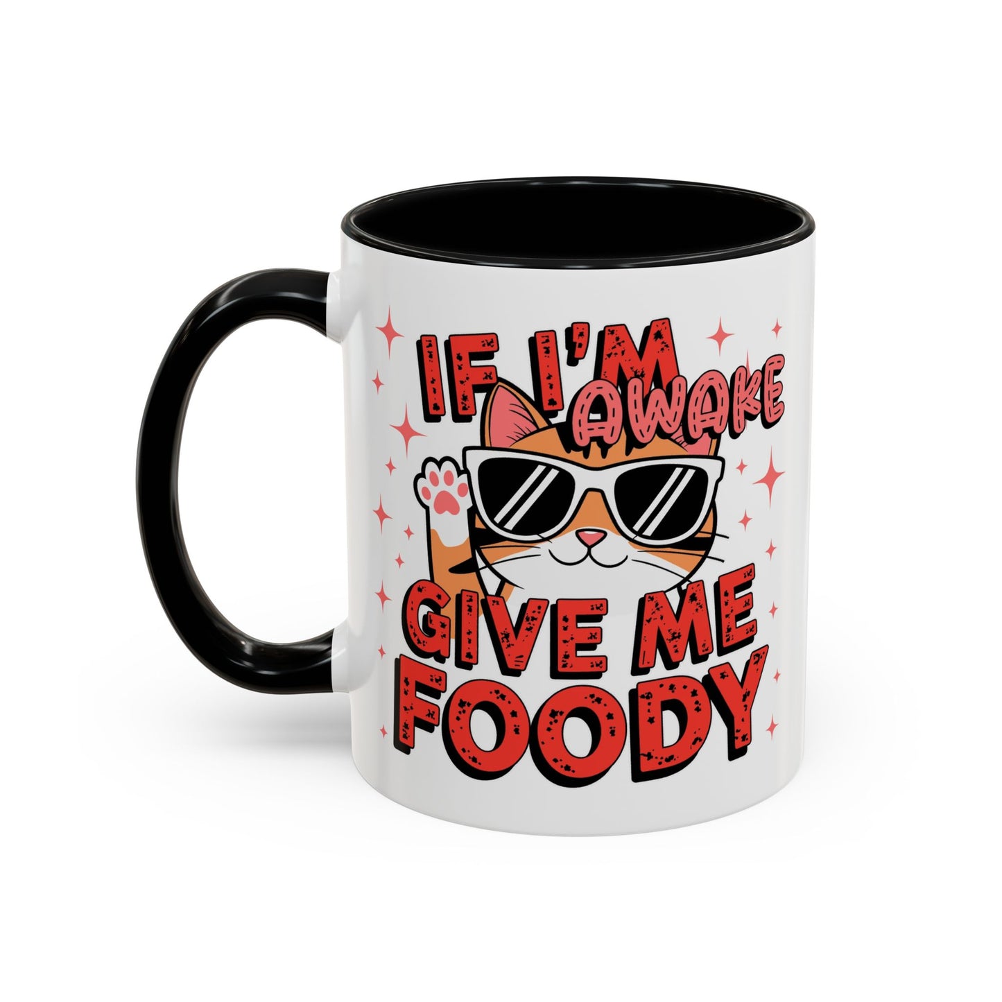 Animal Mug - If I'm Awake Give Me Foody