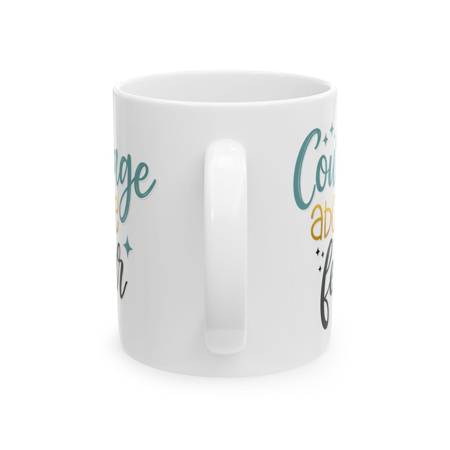Wellness Mug - Courage Above Fear