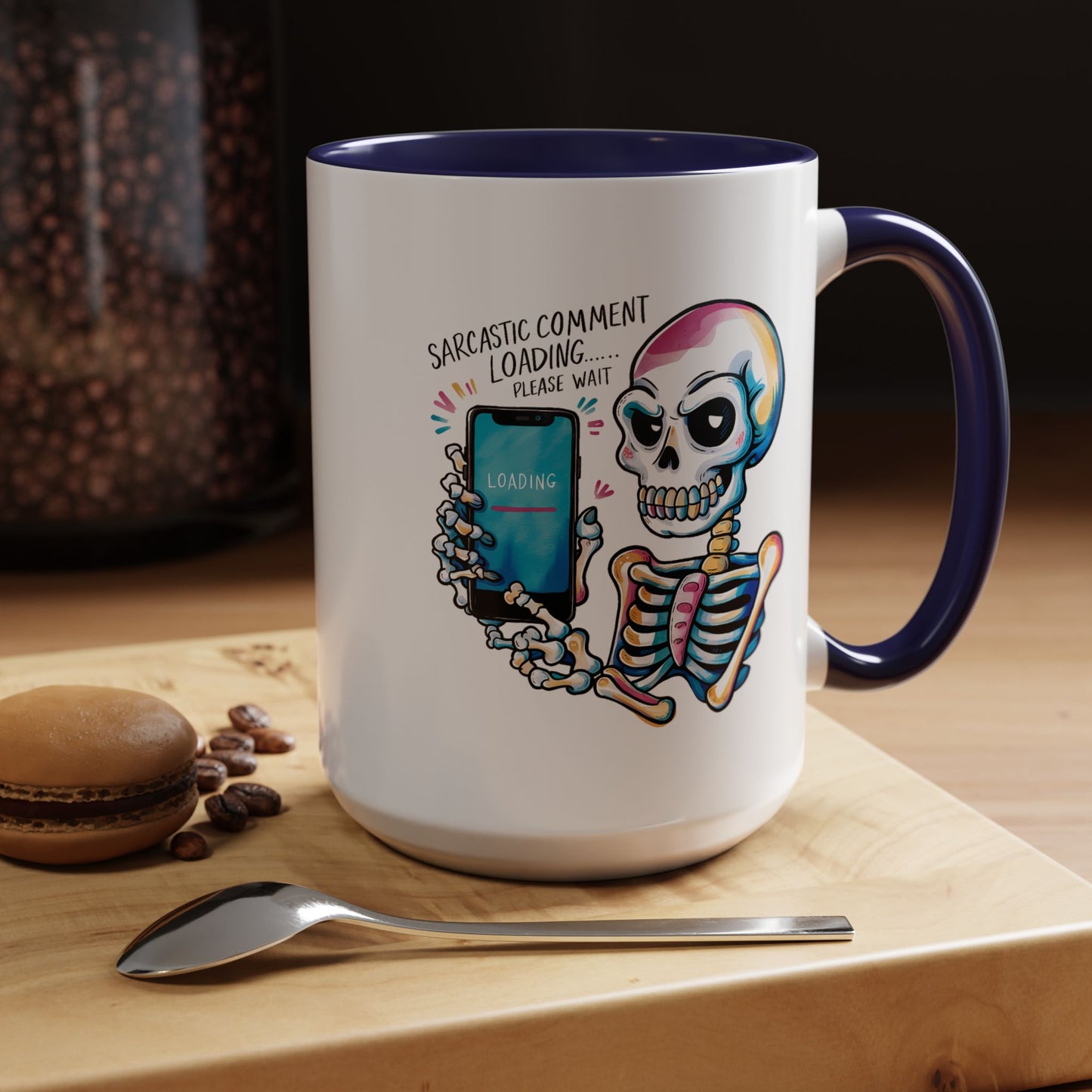 Humor Mug - Sarcastic Comment Loading