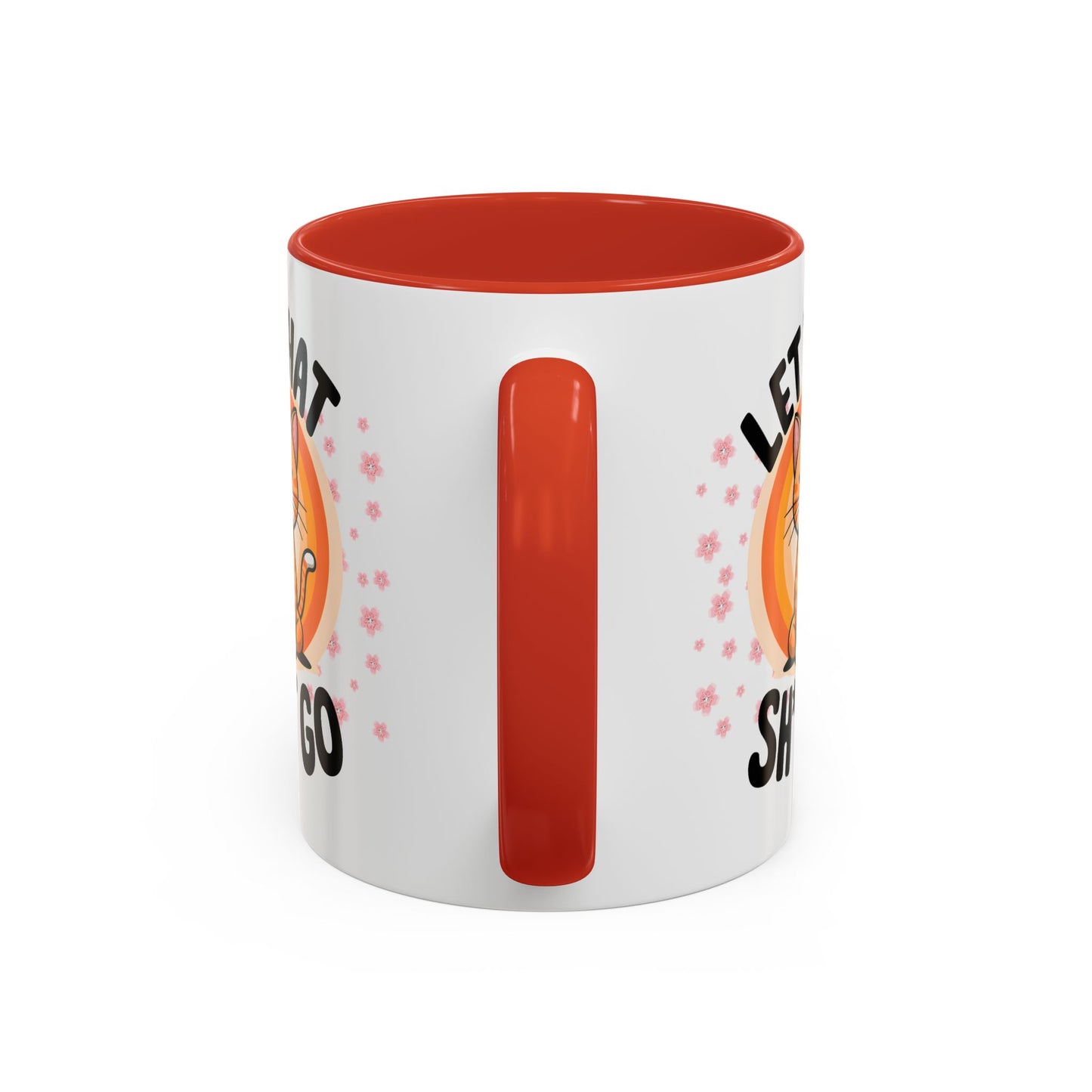 Humor Mug - Let That Sh*t Go