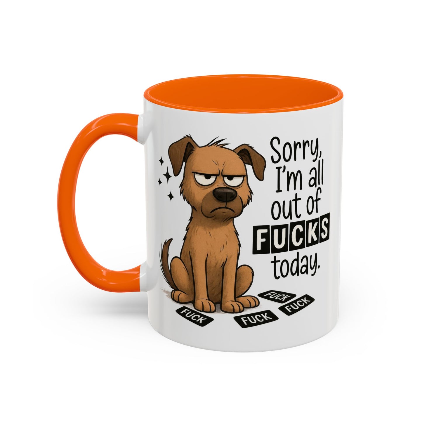 Adult Mug - Sorry I'm All Out of Fucks