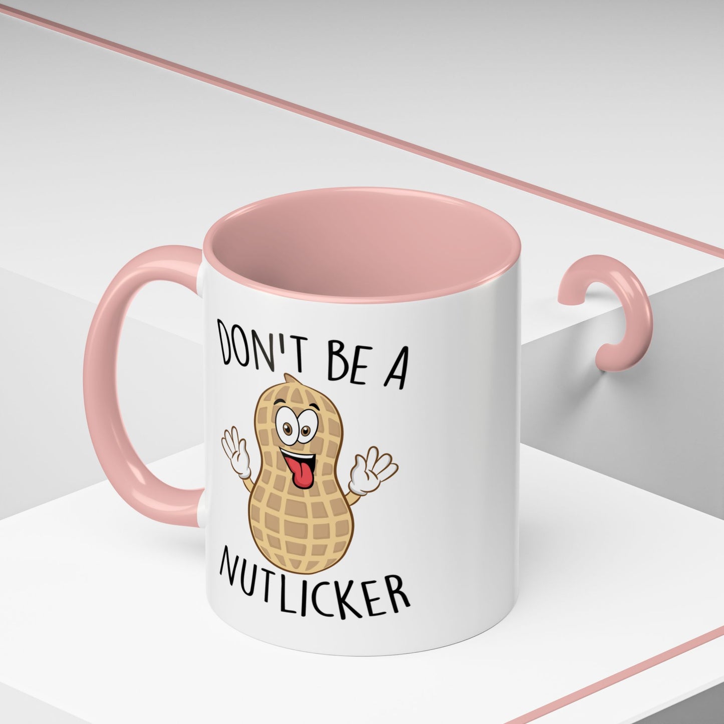 Adult Mug - Don't Be A Nutlicker