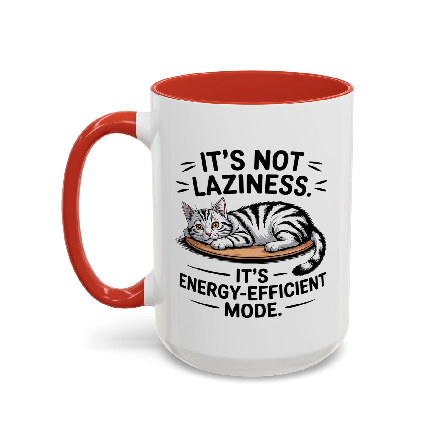 Animal Mug - It's Not Laziness