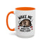 Animal Mug - Wake Me When You Have Food