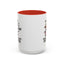 Humor Mug - Just Remember If We Get Caught
