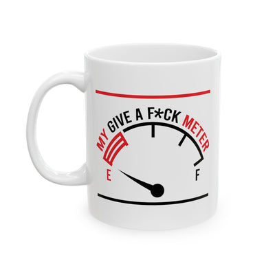 Humor Mug - My Give a F_ck Meter