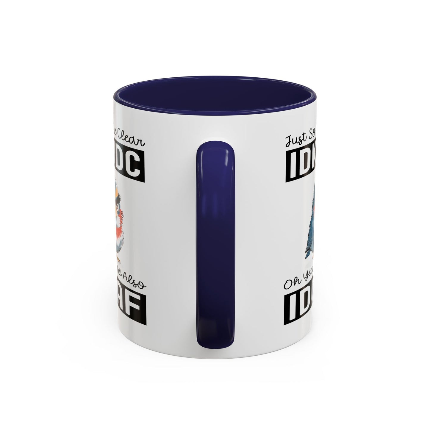Humor Mug - Just So We're Clear