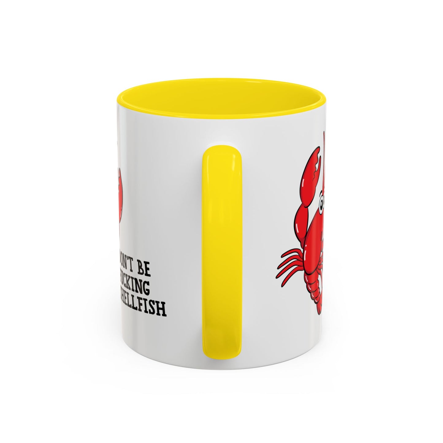 Adult Mug - Don't Be Fucking Shellfish