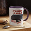 Adult Mug - It's Been a While