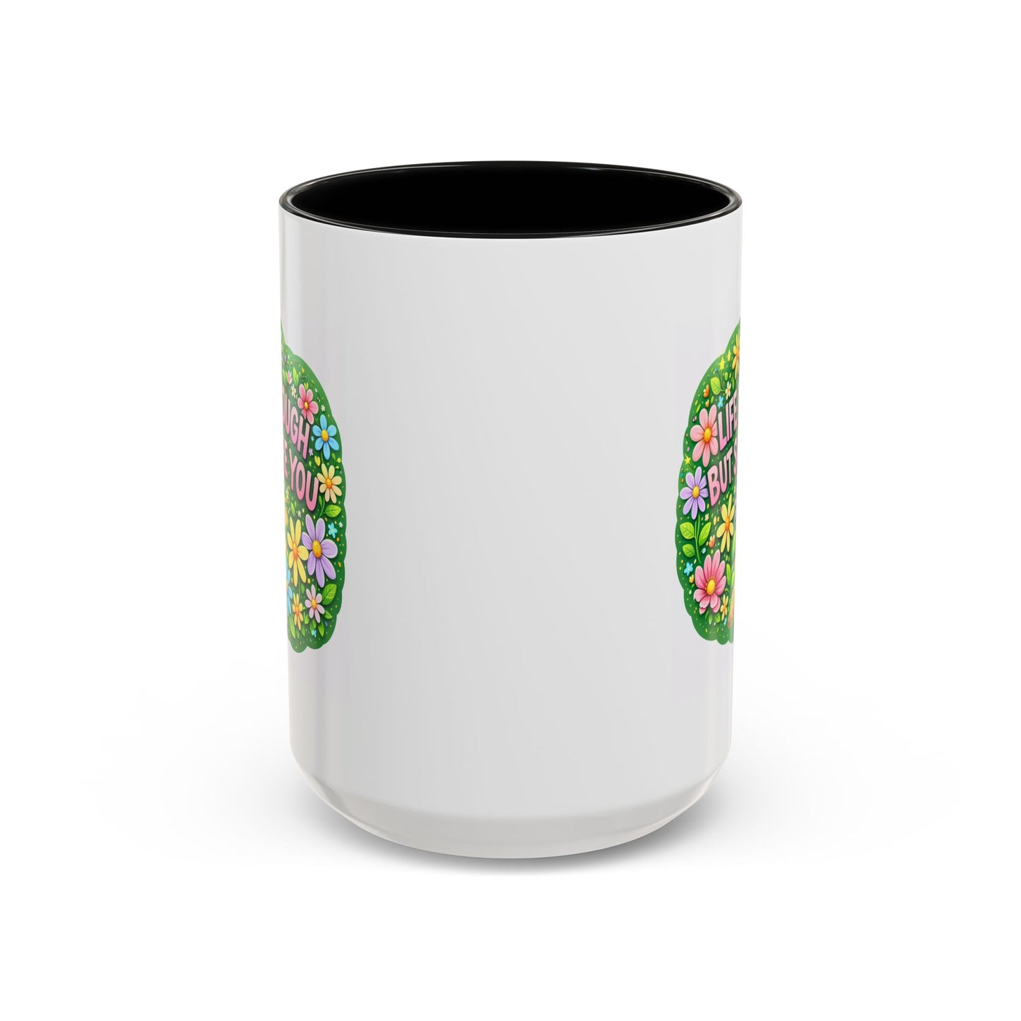Wellness Mug - Life Is Tough