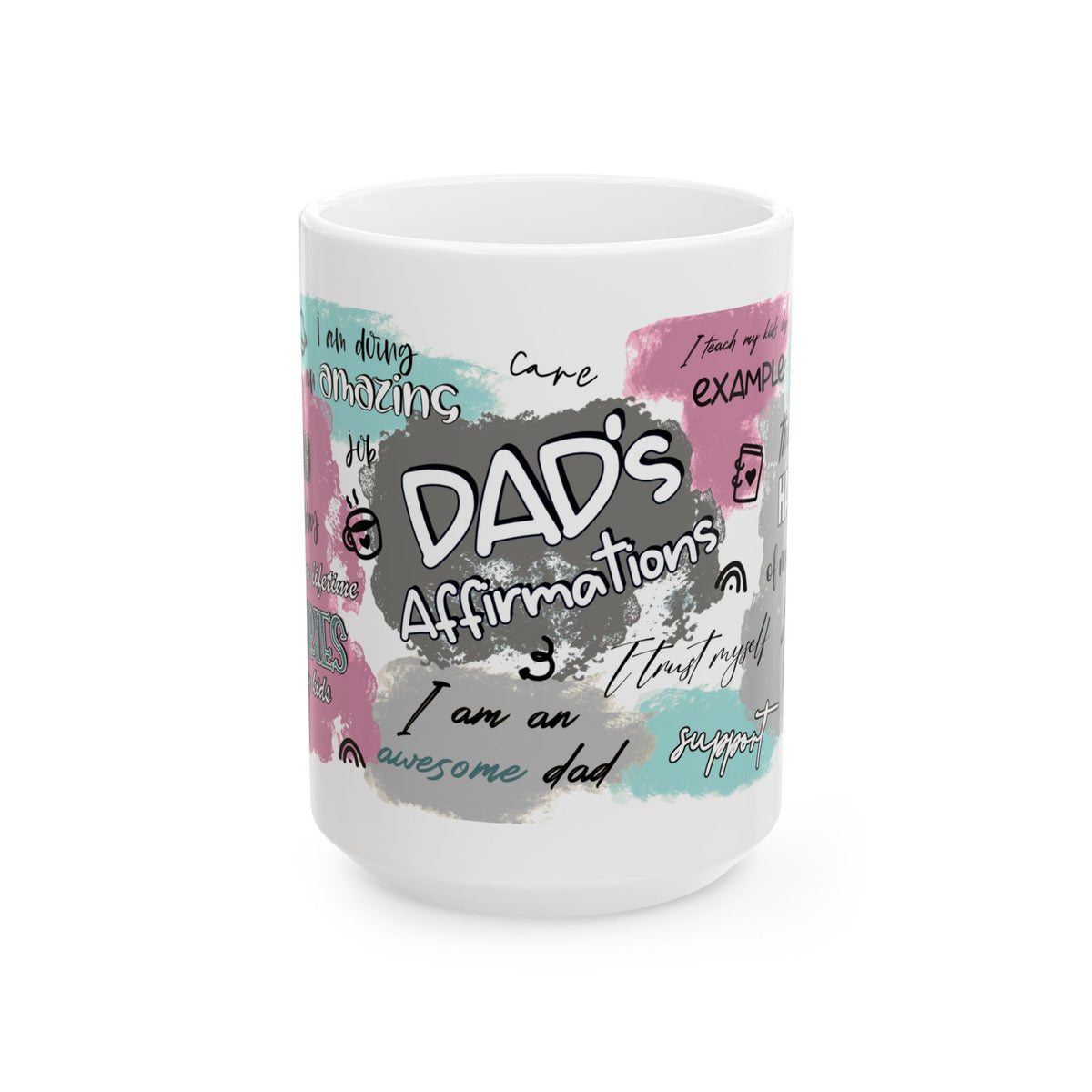 Father's Day Mug - Dad Affirmations