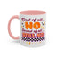Humor Mug - First of All No