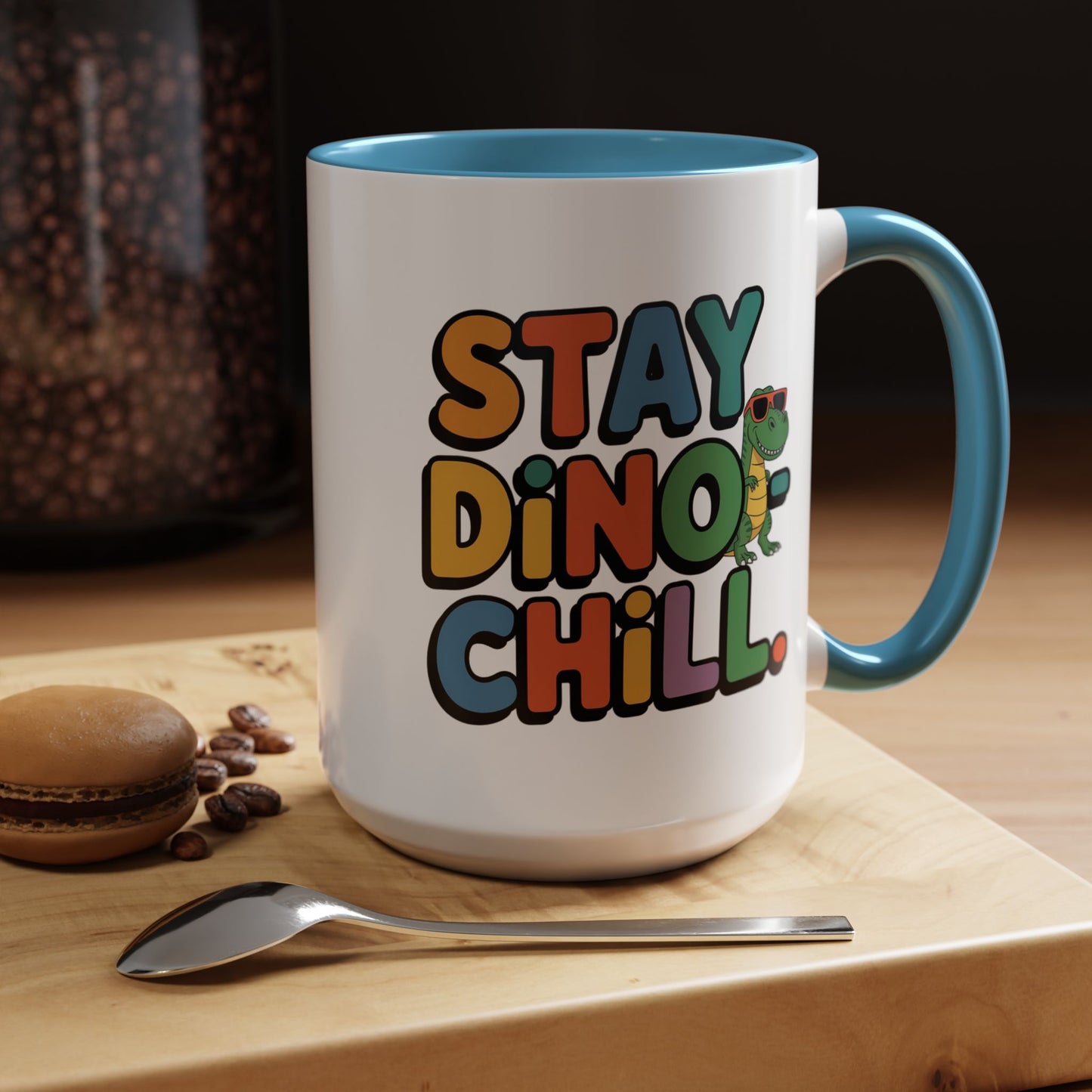 Humor mug - Stay Dino Chill