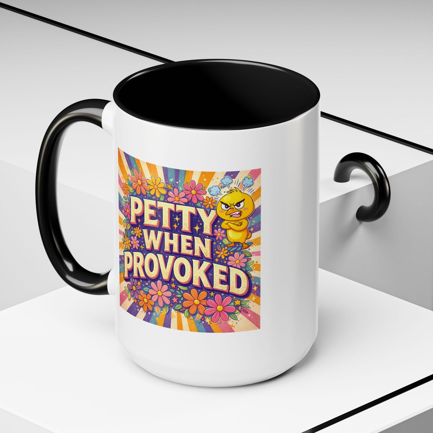 Humor Mug - Petty When Provoked