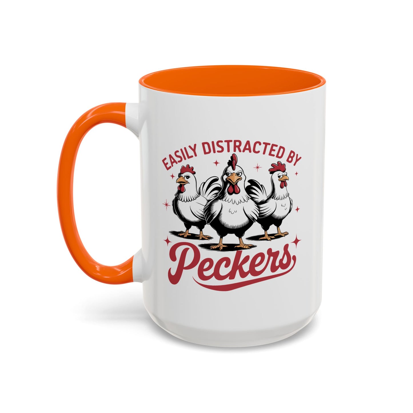 Humor Mug - Easily Distracted By Peckers